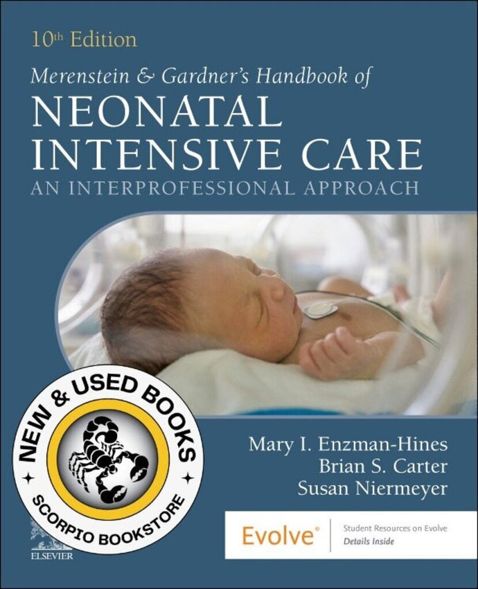 *PRE-ORDER, APPROX 2-4 BUSINESS DAYS* Merenstein & Gardner's Handbook of Neonatal Intensive Care 10th Edition by Mary I. Enzman-Hines 9780323930666