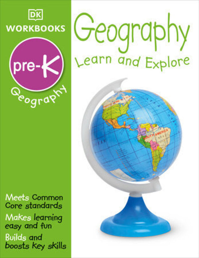 *PRE-ORDER, APPROX 5-7 BUSINESS DAYS* DK Workbooks: Geography Pre-K Learn and Explore 9781465428516