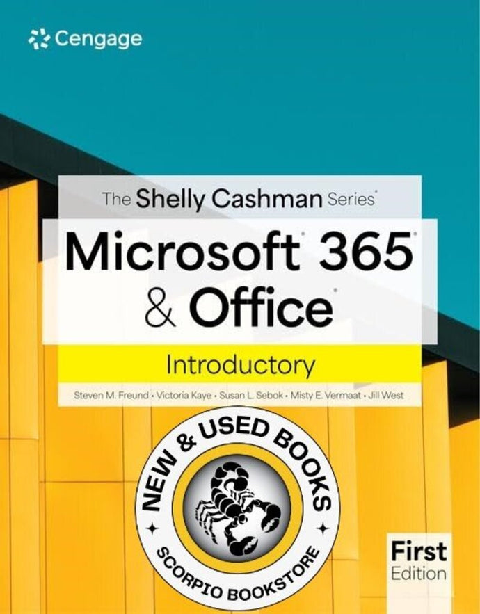 *PRE-ORDER, APPROX 4-6 BUSINESS DAYS* The Shelly Cashman Series Microsoft 365 & Office Introductory by Steven Freund 9780357881408 [ZZ]