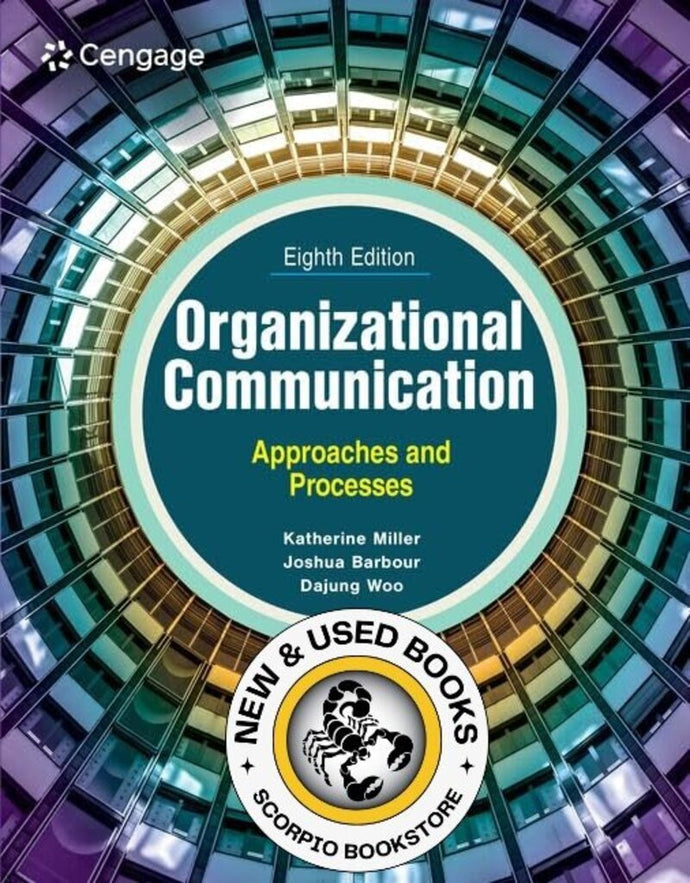 *PRE-ORDER, APPROX 4-6 BUSINESS DAYS* Organizational Communication 8th Edition by Katherine Miller 9798214135779 [ZZ]