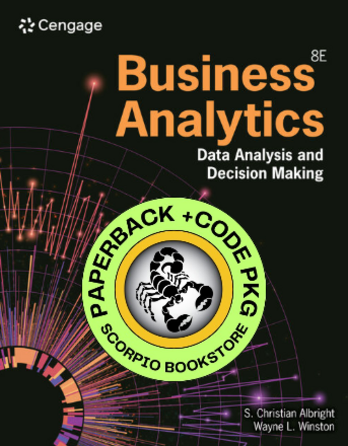 *PRE-ORDER, APPROX 4-6 BUSINESS DAYS* Business Analytics: Data Analysis & Decision Making 8th Edition + MindTap 2 terms Printed Access Card by by S. Christian Albright 9798214037790