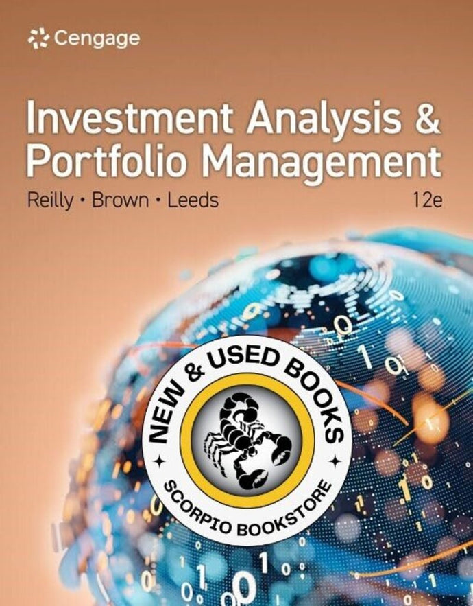 *PRE-ORDER, APPROX 4-6 BUSINESS DAYS* Investment Analysis and Portfolio Management 12th Edition by Frank K. Reilly 9780357988176 [ZZ]