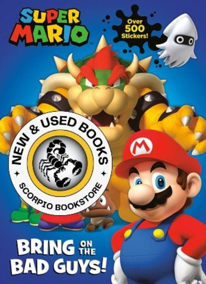 *PRE-ORDER, APPROX 5-7 BUSINESS DAYS* Super Mario: Bring on the Bad Guys! (Nintendo) by Courtney Carbone 9781984849724