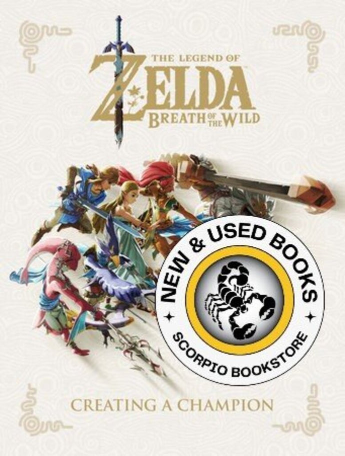 *PRE-ORDER, APPROX 5-7 BUSINESS DAYS* The Legend of Zelda: Breath of the Wild - Creating a Champion by Nintendo 9781506710105 [ZZ]