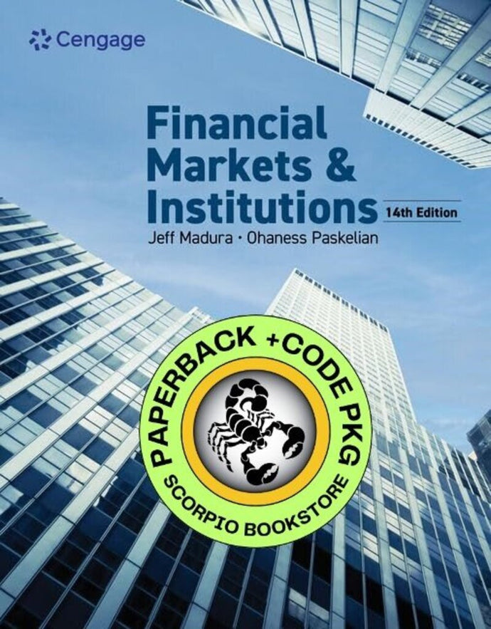 *PRE-ORDER, APPROX 4-6 BUSINESS DAYS* Financial Markets & Institutions 14th Edition + MindTap 1 term Printed Access Card by Jeff Madura 9798214038537