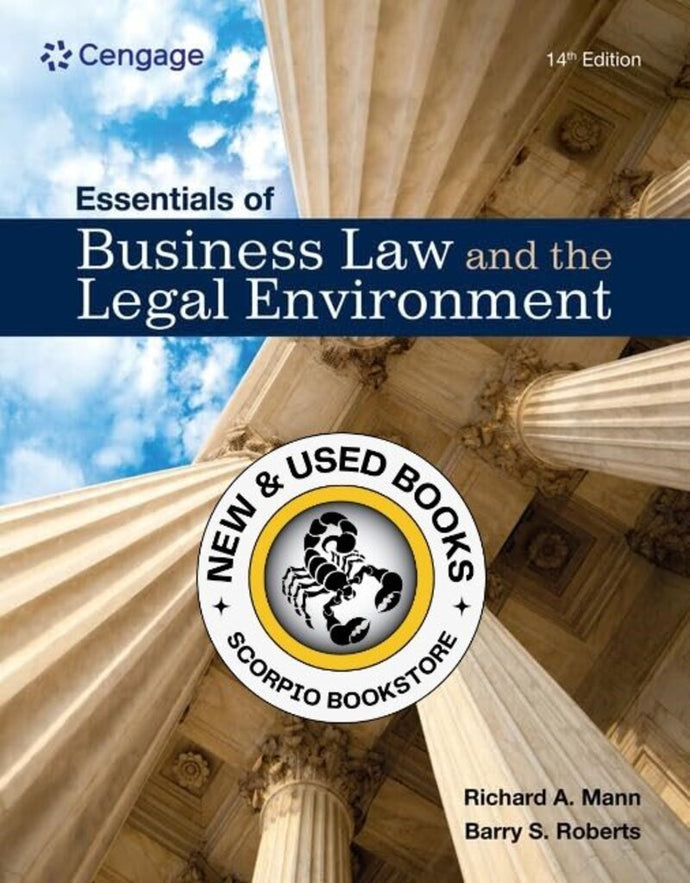 *PRE-ORDER, APPROX 4-6 BUSINESS DAYS* Essentials of Business Law and the Legal Environment 14th Edition by Richard A. Mann 9780357987766 [ZZ]