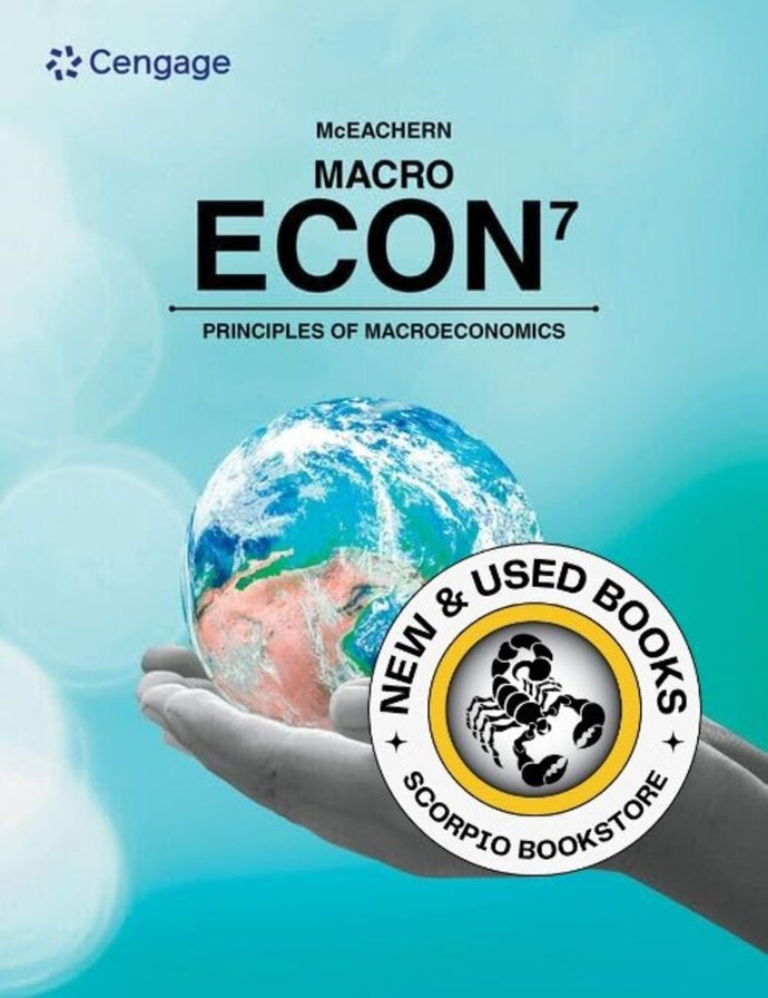 *PRE-ORDER, APPROX 4-6 BUSINESS DAYS* Econ Macro 7th Edition by William A. McEachern 9780357902080 [ZZ]