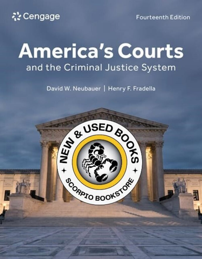 *PRE-ORDER, APPROX 4-6 BUSINESS DAYS* America's Courts and the Criminal Justice System 14th Edition by David W. Neubauer 9780357763285 [ZZ]