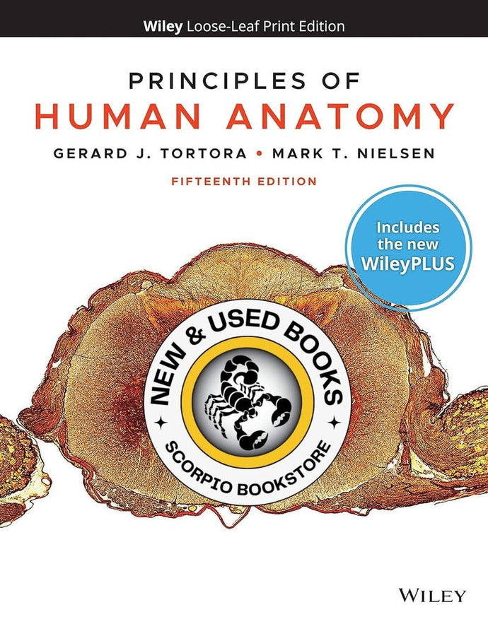 *PRE-ORDER, APPROX 7-10 BUSINESS DAYS* Principles of Human Anatomy 15th Edition + WileyPLUS Next Gen Card Set Multi-Semester by Gerard J. Tortora LOOSELEAF 9781119781707 [ZZ]