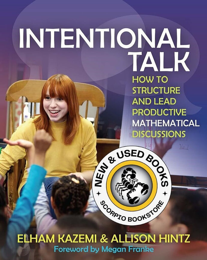 *PRE-ORDER, APPROX 7-14 BUSINESS DAYS* Intentional Talk by Elham Kazemi 9781571109767 [ZZ]