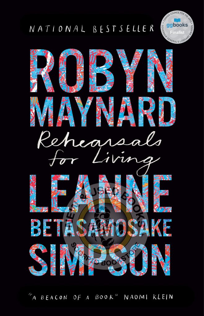 *PRE-ORDER, APPROX 5-7 BUSINESS DAYS* Rehearsals for Living by Robyn Maynard 9781039000674