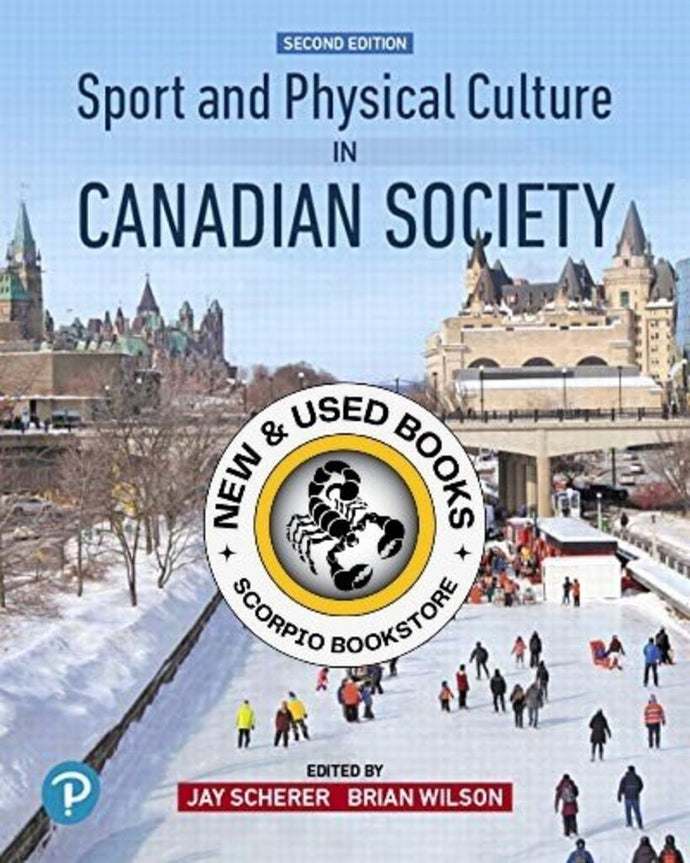*PRE-ORDER, APPROX 4-6 BUSINESS DAYS* Sport and Physical Culture in Canadian Society 2nd Edition by Jay Scherer 9780134682907 *FINAL SALE* [ZZ]