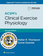 *PRE-ORDER, APPROX 4-6 BUSINESS DAYS* ACSM's Clinical Exercise Physiology 2nd Edition by Walter R. Thompson 9781975196790 [ZZ]