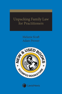 *PRE-ORDER, APPROX 4-6 BUSINESS DAYS* Unpacking Family Law for Practitioners by Melanie Kraft 9780433498858 [ZZ]