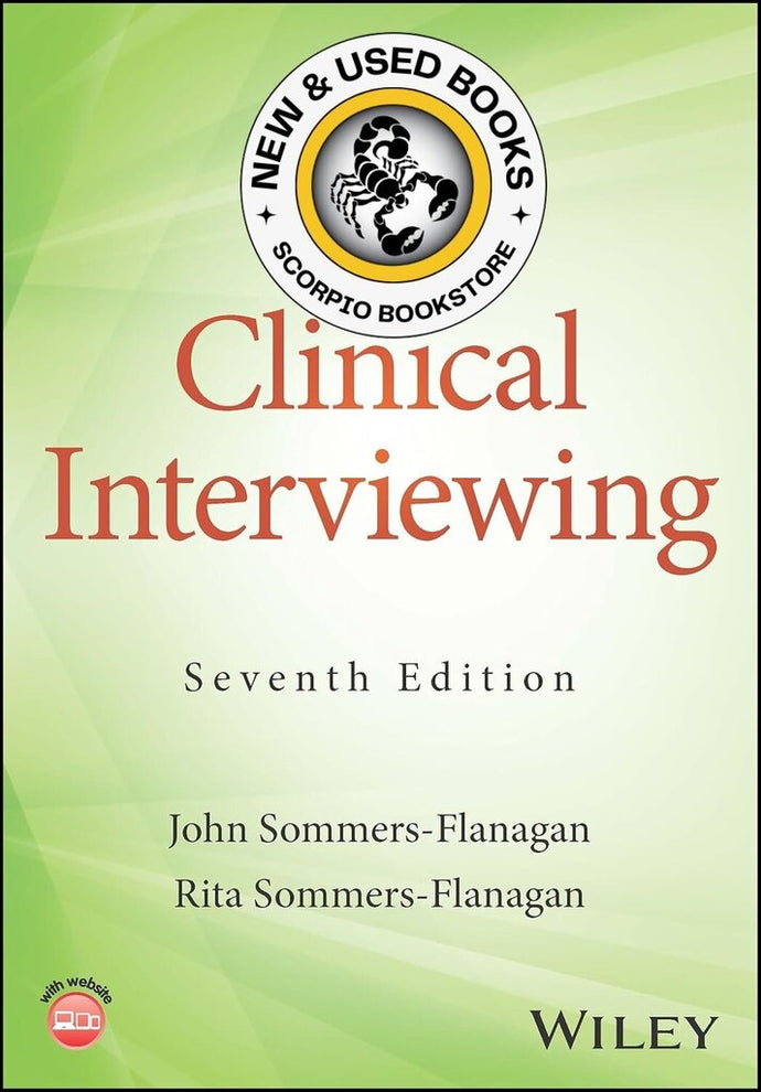 *PRE-ORDER, APPROX 7-10 BUSINESS DAYS* Clinical Interviewing 7th Edition by John Sommers-Flanagan 9781119981985