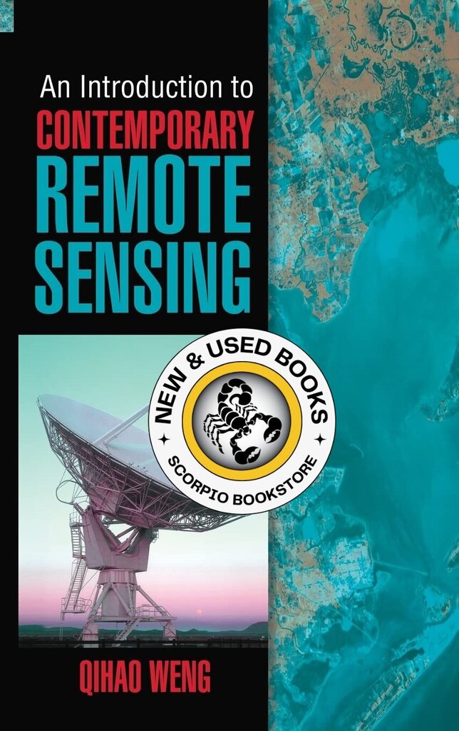 *PRE-ORDER, APPROX 7 BUSINESS DAYS* An Introduction To Contemporary Remote Sensing by Qihao Weng 9780071740111 [ZZ]