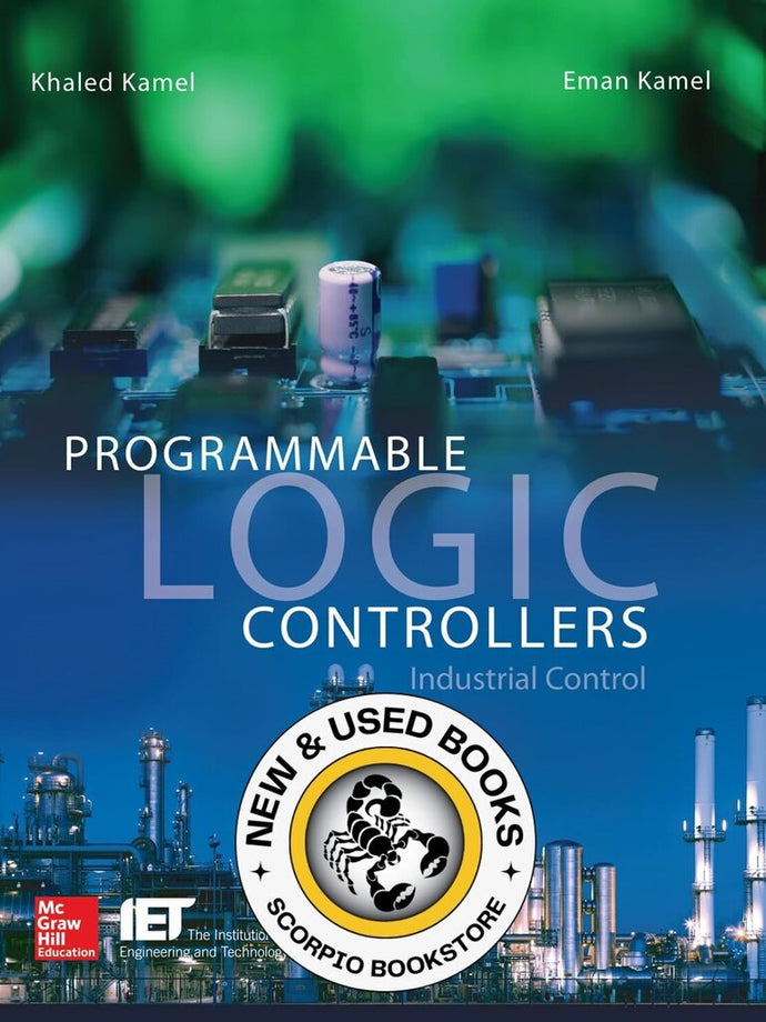 *PRE-ORDER, APPROX 7 BUSINESS DAYS* Programmable Logic Controllers by Khaled Kamel 9780071810456 [ZZ]