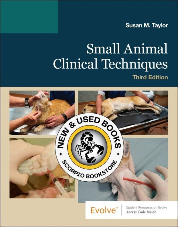 *PRE-ORDER, APPROX 2-4 BUSINESS DAYS* Small Animal Clinical Techniques 3rd Edition by Susan Meric Taylor 9780323680271 [ZZ]