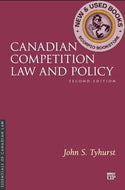 *PRE-ORDER, APPROX 7 BUSINESS DAYS* Canadian Competition Law and Policy 2nd edition by John S Tyhurst 9781049801445