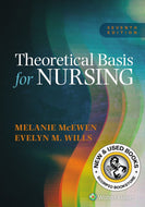 *PRE-ORDER, APPROX 2-4 BUSINESS DAYS* Theoretical Basis for Nursing 7th edition by Melanie McEwen 9781975261870 [ZZ]