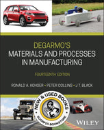 *PRE-ORDER, APPROX 7-10 BUSINESS DAYS* DeGarmo's Materials and Processes in Manufacturing 14th Edition by Ronald A. Kohser 9781394173051 [ZZ]