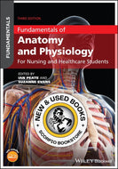 *PRE-ORDER, APPROX 7-10 BUSINESS DAYS* Fundamentals of Anatomy and Physiology 3rd Edition by Ian Peate 9781119576488 [ZZ]