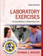 *PRE-ORDER, APPROX 7-10 BUSINESS DAYS* Laboratory Exercises for Competency in Respiratory Care 3rd Edition by Thomas J. Butler 9780803626799 [ZZ]