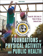 *PRE-ORDER, APPROX 2-4 BUSINESS DAYS* Foundations of Physical Activity and Public Health 3rd Edition by Harold W. Kohl III 9781718224001 [ZZ]