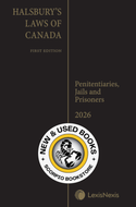 *PRE-ORDER, APPROX 4-6 BUSINESS DAYS* Halsbury's Laws of Canada - Penitentiaries, Jails and Prisoners (2026 Reissue) by Fergus J. (Chip) O'Connor 9780433539315 [ZZ]