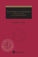 *PRE-ORDER, APPROX 4-6 BUSINESS DAYS* The Canadian Law of Obligations Private Law for the 21st Century and Beyond by Margaret Isabel Hall 9780433498230