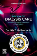 *PRE-ORDER, APPROX 2-4 BUSINESS DAYS* Review of Dialysis Care for Nurses and Dialysis Personnel 11th Edition by Judith Z. Kallenbach 9780443123634 [ZZ]