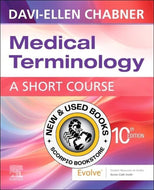 Medical Terminology 10th Edition by Davi-Ellen Chabner 9780443280955 *75c [ZZ]