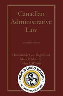 *PRE-ORDER, APPROX 4-6 BUSINESS DAYS* Canadian Administrative Law 4th Edition by Guy Régimbald 9780433539735 [ZZ]