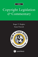 *PRE-ORDER, APPROX 4-6 BUSINESS DAYS* Copyright Legislation & Commentary 2026 Edition + E-Book by Roger T. Hughes 9780433541004 *FINAL SALE* [ZZ]