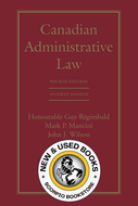 *PRE-ORDER, APPROX 4-6 BUSINESS DAYS* Canadian Administrative Law 4th Edition by Guy Régimbald STUDENT EDITION 9780433540113