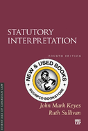 *PRE-ORDER, APPROX 4-6 BUSINESS DAYS* Statutory Interpretation 4th Edition by John Mark Keyes 9781049801773 [ZZ]
