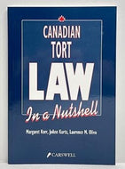 Canadian Tort Law in a Nutshell by Margaret Kerr 9780459254315 (USED:LIKENEW) *D39 [ZZ]