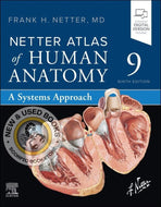 *PRE-ORDER, APPROX 2-4 BUSINESS DAYS* Netter Atlas of Human Anatomy A Systems Approach 9th edition by Frank H. Netter 9780443287985 [ZZ]