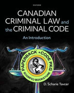 *PRE-ORDER, APPROX 3-5 BUSINESS DAYS* Canadian Criminal Law and the Criminal Code by Scharie Tavcer 9780199037087 [ZZ]