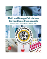 *PRE-ORDER, APPROX 7-10 BUSINESS DAYS* Math and Dosage Calculations for Healthcare Professionals 6th Edition by Kathryn A. Booth 9781265630911 [ZZ]