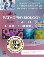 *PRE-ORDER, PENDING RESTOCK* Gould's Pathophysiology for the Health Professions 8th edition by Robert J. Hubert 9780443284342