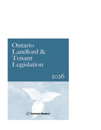 *PRE-ORDER, APPROX 4-6 BUSINESS DAYS* Ontario Landlord & Tenant Legislation 2026 Edition 9781038217837