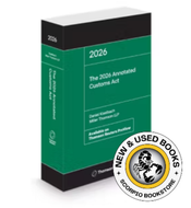 *PRE-ORDER, APPROX 4-6 BUSINESS DAYS* The 2026 Annotated Customs Act by Daniel Kiselbach 9781038205148 [ZZ]