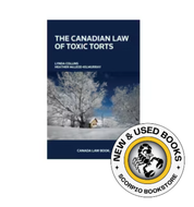 *PRE-ORDER, APPROX 4-6 BUSINESS DAYS* The Canadian Law of Toxic Torts by Lynda Collins 9780888047144 [ZZ]