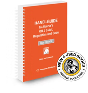 *PRE-ORDER, APPROX 4-6 BUSINESS DAYS* Handi-Guide to Alberta's OH & S Act Regulation and Code 2025 Edition by Don Buchanan 9781038205407 *FINAL SALE*