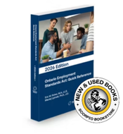 *PRE-ORDER, APPROX 4-6 BUSINESS DAYS* Ontario Employment Standards Act Quick Reference 2026 Edition by Eric Roher 9781038216045 [ZZ]