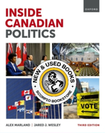 *PRE-ORDER, APPROX 3-5 BUSINESS DAYS* Inside Canadian Politics 3rd Edition by Alex Marland 9780190170660 [ZZ]
