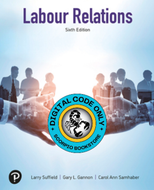 eTextbook for Labour Relations 6th Edition by Larry Suffield (LIFETIME) 9780137682447 *FINAL SALE*