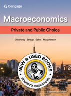 *PRE-ORDER, APPROX 4-6 BUSINESS DAYS* Macroeconomics Private and Public Choice 18th Edition by James D. Gwartney 9798214041407 [ZZ]