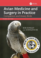 *PRE-ORDER, APPROX 3-4 WEEKS* Avian Medicine and Surgery in Practice 3rd Edition by Bob Doneley 9781032224220 [ZZ]